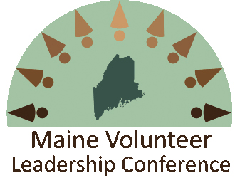 half circle with state outline in middle and Maine Volunteer Leadership Conference under 